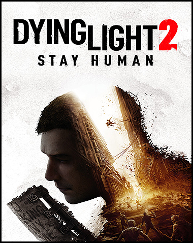 Dying Light 2 Stay Human Free Download (v1.11.4 + Co-op)