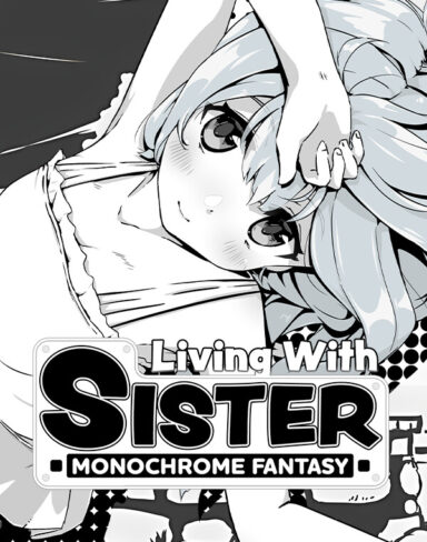 Living With Sister Monochrome Fantasy Free Download (v1.02)
